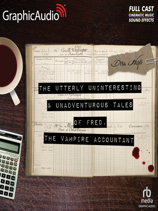 Title details for The Utterly Uninteresting and Unadventurous Tales of Fred, the Vampire Accountant by Drew Hayes - Available